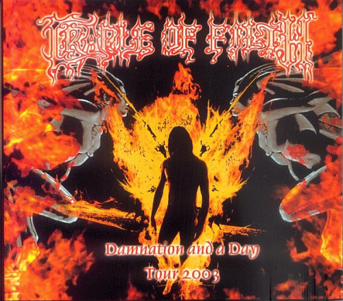 Cradle Of Filth : Damnation and a Day Tour 2003